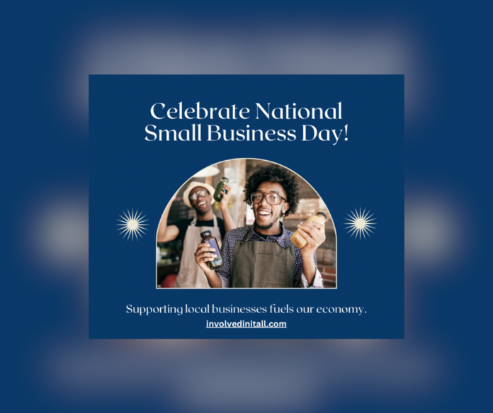 Celebrating National Small Business Day: Honoring the Backbone of the Economy