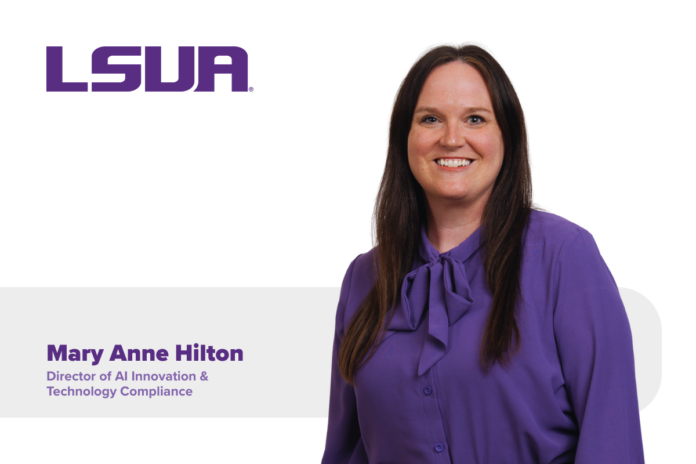 LSUA Names Mary Anne Hilton Director of AI Innovation and Technology Compliance
